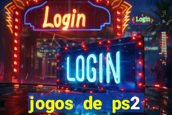 jogos de ps2 traduzidos pt br